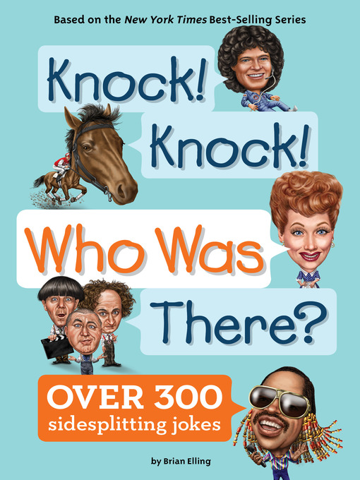 Title details for Knock! Knock! Who Was There? by Brian Elling - Available